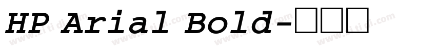 HP Arial Bold字体转换